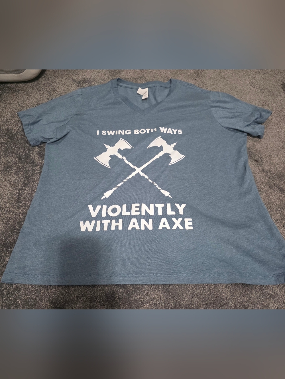 Graphic Tee - 'I Swing Both Ways Violently With An Axe'  Size XL
